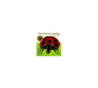 The Grouchy Ladybug