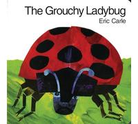 The Grouchy Ladybug Eric Carle (Auteur)
