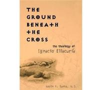 The Ground Beneath the Cross by Kevin F. Burke Kevin F. Burke (Auteur)