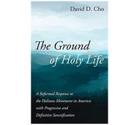 The Ground Of Holy Life