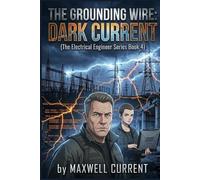 The Grounding Wire: Dark Current