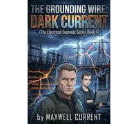 The Grounding Wire: Dark Current