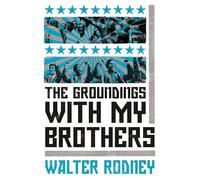 The Groundings With My Brothers