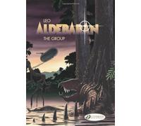 The Group: Aldebaran Vol. 2 by Aldebaran, Leo (2009) Paperback