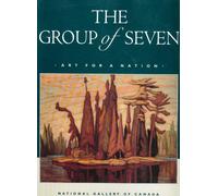 The Group of Seven: Art for a Nation