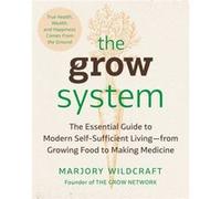 Marjory Wildcraft – The Grow System – Avery