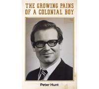 The Growing Pains Of A Colonial Boy