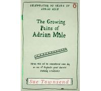 The Growing Pains Of Adrian Mole