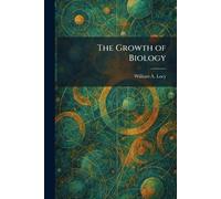 The Growth of Biology