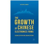 The Growth Of Chinese Electronics Firms