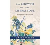 The Growth of the Liberal Soul