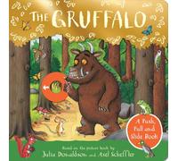 The Gruffalo A Push Pull and Slide Book by Julia Donaldson Julia Donaldson (Auteur)