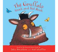 The Gruffalo Touch and Feel Book