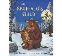 The Gruffalos Child by Julia Donaldson & Illustrated by Axel Scheffler Jonathan London (Auteur)