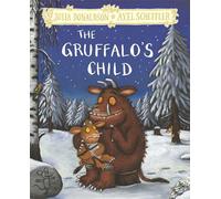 The Gruffalo's Child: Hardback Gift Edition