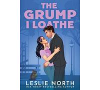 The Grump I Loathe