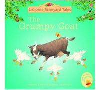 The Grumpy Goat by Heather Amery Amery, Heather (Auteur)