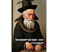 The Grumpy Old Man - 2024