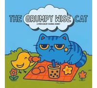 The Grumpy Wise Cat: A Funny Stress Relief Coloring Book with Bold, Easy-to-Color Designs Featuring a Sassy, Sarcastic Cat Full of Attitude, Wisdom, and Humor