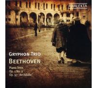 The Gryphon Trio - Beethoven: Piano Trio Op. 1 No. 2; Piano Trio Op. 97 "Archduke"