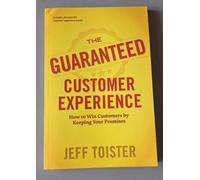 The Guaranteed Customer Experience