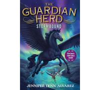 The Guardian Herd: Stormbound