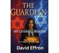 The Guardian: The Rebbe's Unlikely Warrior