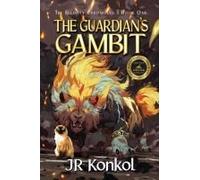 The Guardian's Gambit Paperback Book By J.R. Konkol
