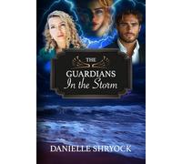 The Guardians in the Storm: Second Edition