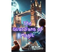 The Guardians of Magic