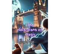 The Guardians of Magic