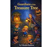 The Guardians of the Treasure Tree: a Roots of Responsibility series