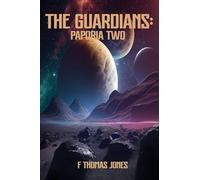 The Guardians: Paporia Two