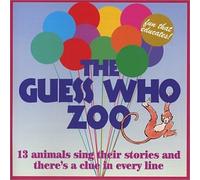 The Guess Who Zoo: 13 Animals Sing Their Stories and There's a Clue in Every Line