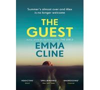 The Guest: A gripping psychological thriller and unputdownable summer read