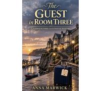 The Guest in Room Three: A Harbourcombe Guesthouse Mystery