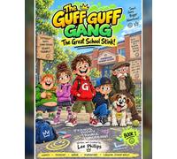 The Guff Guff Gang: The Great School Stink!