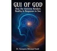 The GUI of God: How the Universe Renders Reality in Response to You