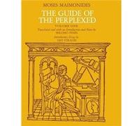 The Guide of the Perplexed Volume 1 by Moses Maimonides Moses Maimonides (Auteur)