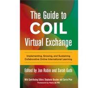The Guide to COIL Virtual Exchange The Guide to COIL Virtual Exchange (Auteur)