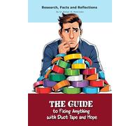 The Guide to Fixing Anything with Duct Tape and Hope: A "book" with empty lined pages - Funny gift - Notebook | 6" x 9" (15.24 x 22.86 cm) Part of ... Collection" | 200 pages, Perfect gag gift