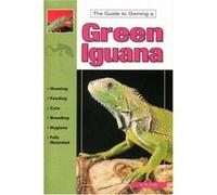 The Guide to Owning a Green Iguana John Coborn (Auteur)