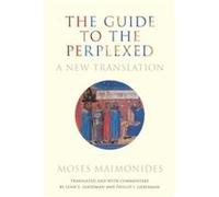 The Guide to the Perplexed by Moses Maimonides Moses Maimonides (Auteur)
