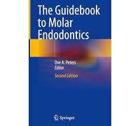 The Guidebook to Molar Endodontics