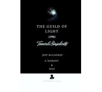 The Guild of Light: Towards Singularity