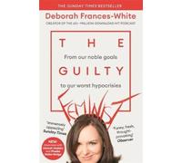 The Guilty Feminist: The Sunday Times bestseller - 'Breathes life into