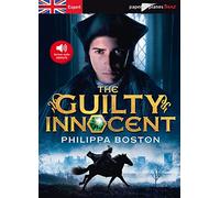 The Guilty Innocent - Livre + mp3 Livre avec 1 MP3 - Philippa Boston - Didier - broché - Scolaire / Universitaire