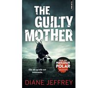 The Guilty Mother - Diane Jeffrey - Points - Poche - Roman