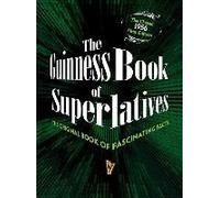 The Guinness Book Of Superlatives