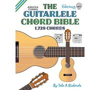 The Guitalele Chord Bible: ADGCEA Standard Tuning 1,728 Chords